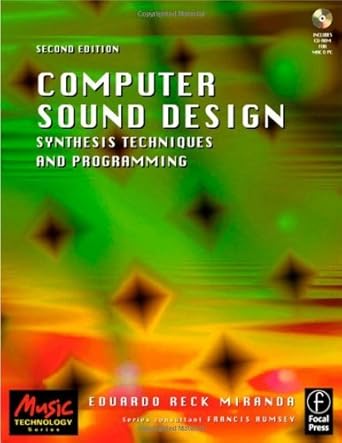 computer sound design synthesis techniques and programming 1st edition eduardo miranda 0240516931,
