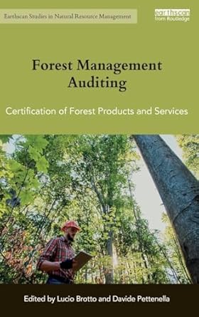 forest management auditing 1st edition lucio brotto ,davide pettenella 1138816671, 978-1138816671