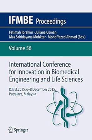 international conference for innovation in biomedical engineering and life sciences icibel2015 6 8 december