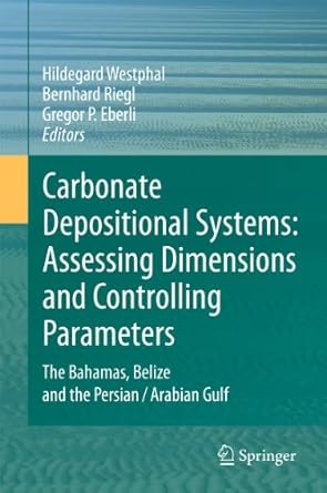 carbonate depositional systems assessing dimensions and controlling parameters the bahamas belize and the