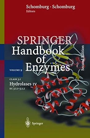 class 3 1 hydrolases iv ec 3 1 1 3 1 2 1st edition antje chang ,dietmar schomburg ,ida schomburg 354043982x,