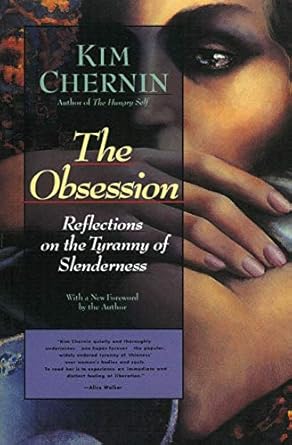 obsession 1st edition kim chernin 0060925051, 978-0060925055
