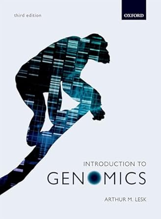introduction to genomics 1st edition arthur lesk 0198754833, 978-0198754831