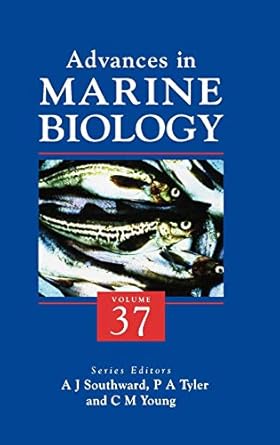 advances in marine biology 1st edition alan j southward ,paul a tyler ,craig m young 0120261375,