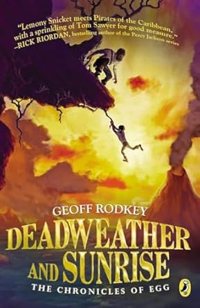 deadweather and sunrise the chronicles of egg book 1 1st edition geoff rodkey 0142426628, 978-0142426623