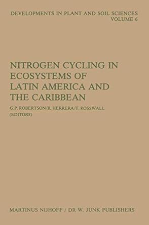 nitrogen cycling in ecosystems of latin america and the caribbean 1st edition g philip robertson ,r herrera