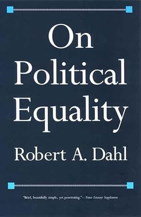 on political equality 1st edition robert a dahl 0300126875, 978-0300126877