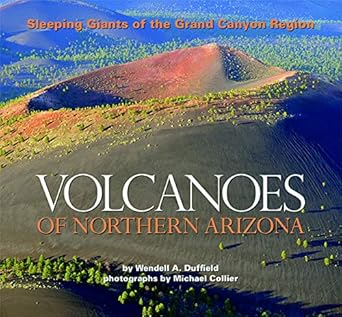 volcanoes of northern arizona 1st edition wendell a duffield ,michael collier 0938216589, 978-0938216582