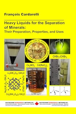 heavy liquids for the separation of minerals their preparation properties and uses 1st edition francois