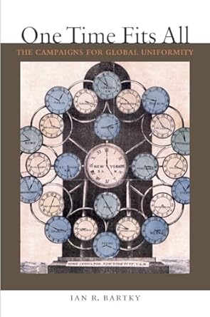 one time fits all the campaigns for global uniformity 1st edition ian r bartky 0804756422, 978-0804756426