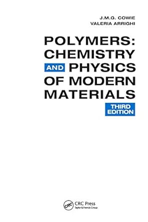 polymers 1st edition j m g cowie ,valeria arrighi 0849398134, 978-0849398131