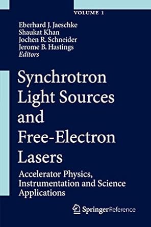 synchrotron light sources and free electron lasers accelerator physics instrumentation and science