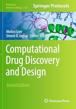 computational drug discovery and design 1st edition mohini gore ,umesh b jagtap 1071634437, 978-1071634431