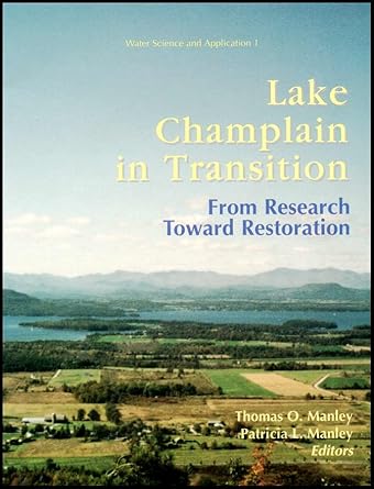 lake champlain in transition from research toward restoration 1st edition thomas o manley ,patricia l manley