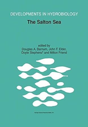the salton sea proceedings of the salton sea symposium held in desert hot springs california 1st edition