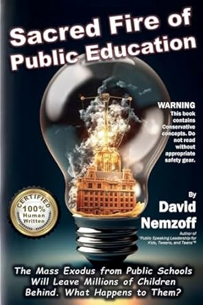 sacred fire of public education the mass exodus from public schools will leave millions of children behind