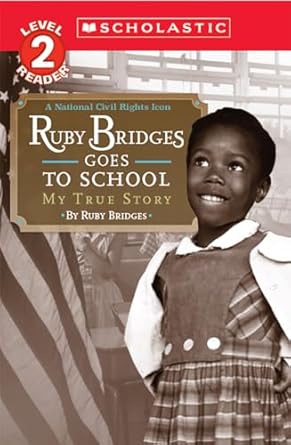 ruby bridges goes to school my true story 1st edition ruby bridges 0545108551, 978-0545108553