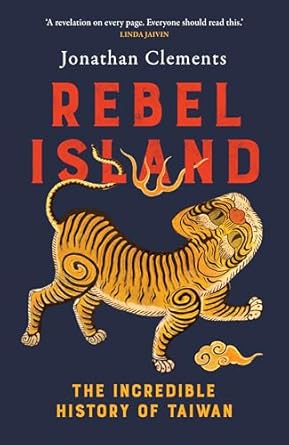 rebel island 1st edition jonathan clements 1915590272, 978-1915590275