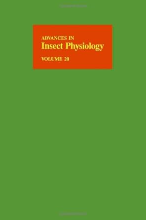 advances in insect physiology volume 20 1st edition peter evans ,v b wigglesworth 0120242206, 978-0120242207