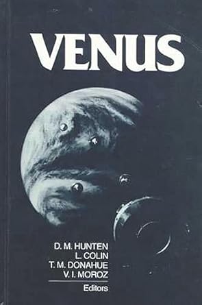 venus 1st edition donald m hunten ,lawrence colin ,thomas m donahue ,vasilii ivanovich moroz 0816507880,