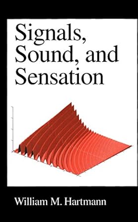 signals sound and sensation 1st edition william m hartmann 1563962837, 978-1563962837