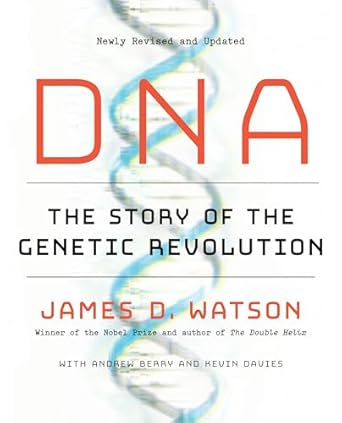 dna the story of the genetic revolution 1st edition james d watson ,andrew berry ,kevin davies 0385351186,