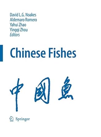 chinese fishes 1st edition david l g noakes ,aldemaro romero ,yahui zhao ,yingqi zhou 9048134579,