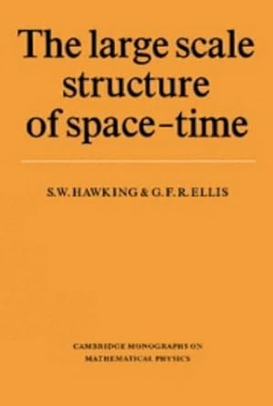 the large scale structure of space time 1st edition s w hawking ,g f r ellis 0521200164, 978-0521200165