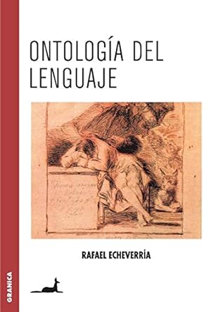 ontologia del lenguaje 1st edition rafael echeverria 9506413525, 978-9506413521