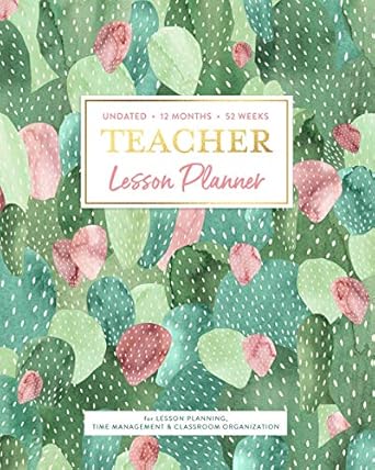 undated 12 months 52 weeks teacher lesson planner for lesson planning time management and classroom
