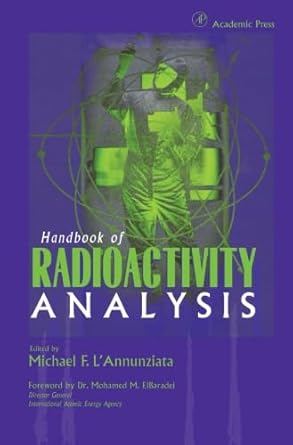 handbook of radioactivity analysis 1st edition michael f l'annunziata 0123958660, 978-0123958662