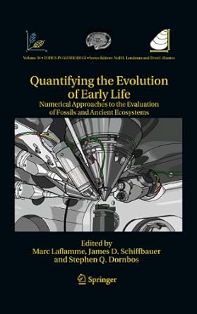 quantifying the evolution of early life numerical approaches to the evaluation of fossils and ancient