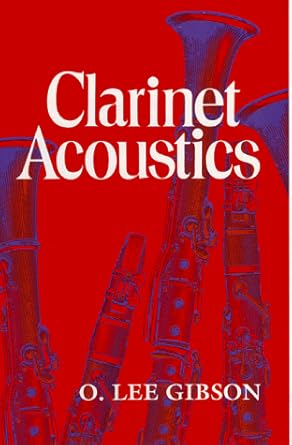clarinet acoustics 1st edition o lee gibson 0253325765, 978-0253325761