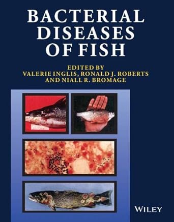 bacterial diseases of fish 1st edition inglis valerie et al 812654211x, 978-8126542116
