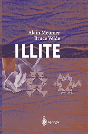illite 1st edition alain meunier ,bruce d velde 3540204865, 978-3540204862