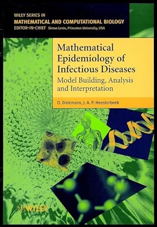 mathematical epidemiology of infectious diseases model building analysis and interpretation 1st edition o