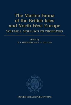 the marine fauna of the british isles and north west europe 1st edition p j hayward ,j s ryland 0198575157,