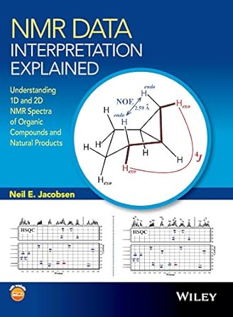 nmr data interpretation explained understanding 1d and 2d nmr spectra of organic compounds and natural