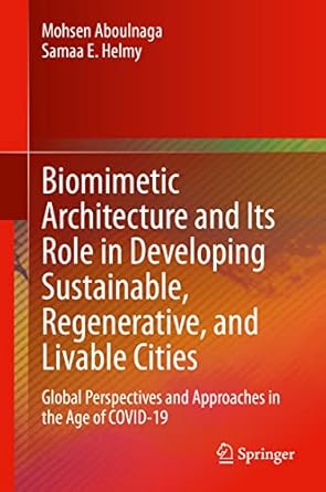 biomimetic architecture and its role in developing sustainable regenerative and livable cities global