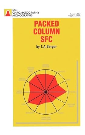 packed column sfc 1st edition t a berger ,roger m smith 0854045007, 978-0854045006