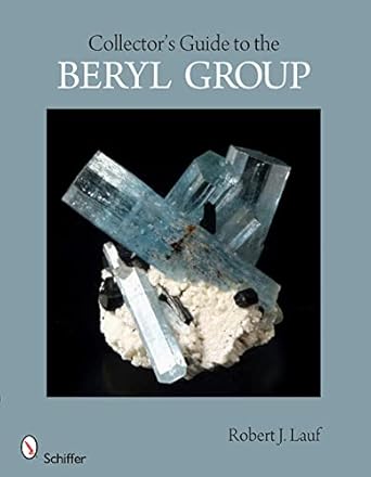 collectors guide to the beryl group 1st edition robert j lauf 0764338781, 978-0764338786