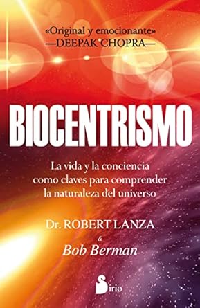 biocentrismo la vida y la conciencia como claves para comprender la naturaleza del universo 1st edition dr