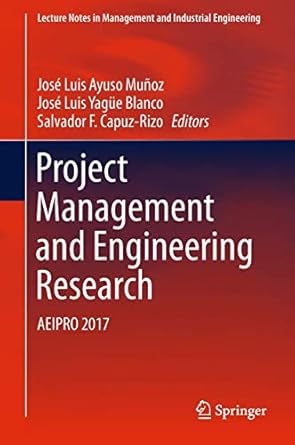 project management and engineering research aeipro 2017 1st edition jose luis ayuso munoz ,jose luis yague