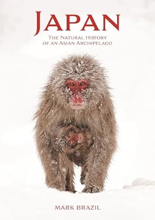 japan the natural history of an asian archipelago 1st edition mark brazil 0691175063, 978-0691175065