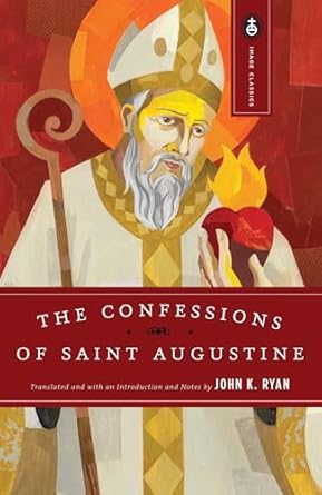 the confessions of saint augustine 1st edition st augustine ,john k ryan 0385029551, 978-0385029551