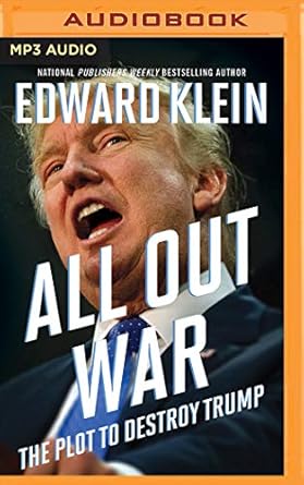 all out war 1st edition edward klein ,william leroy 154360272x, 978-1543602722