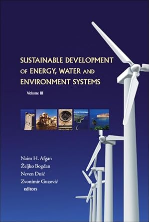 sustainable development of energy water and environment systems proceedings of the 3rd dubrovnik conference