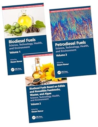 handbook of biodiesel and petrodiesel fuels three volume set 1st edition ozcan konur 0367456133,
