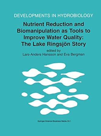 nutrient reduction and biomanipulation as tools to improve 1st edition lars anders hansson ,eva bergman
