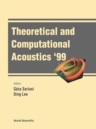 theoretical and computational acoustics ictca 99 proceedings of the 4th international conference stazione